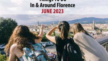 Things to Do In & Around Florence – June 2023