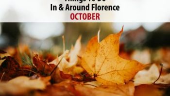 Things to Do In & Around Florence – October 2024