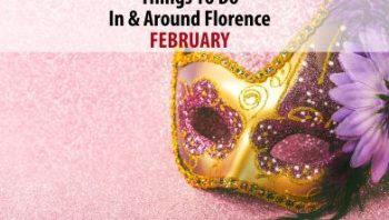 February 2025: Things to Do In & Around Florence