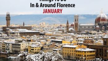 January 2025: Things to Do In & Around Florence